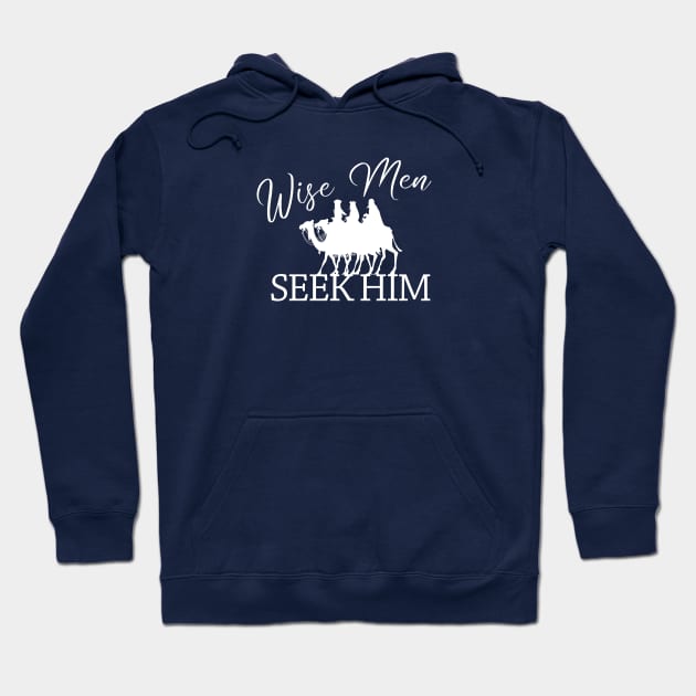 Wise Men Seek Him - Jesus, Christmas, Holiday, Bible Christian Design Hoodie by Terry With The Word